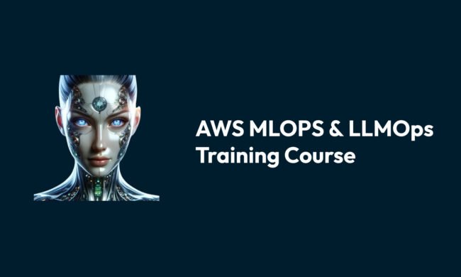 AWS MLOPS & Azure, GCP & LLMOps Training Course
